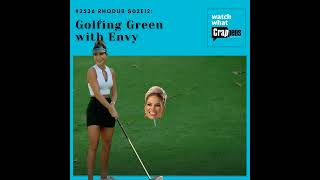 #2536 RHODub S02E12: Putting Green with Envy