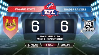 KFL U16 Flag Juvenil - Kiwanis  Kolts vs Brader Raiders