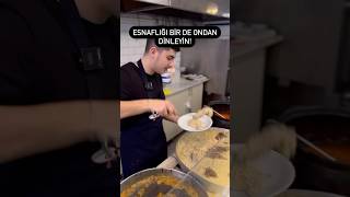 Esnaflığı Bir de Ondan Dinleyin #esnaf #yemek #food