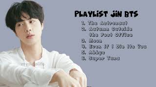 PLAYLIST JIN BTS/Mood Boster (Work, Travel,Sleep, Walk, Ect)