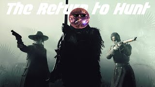 The Glorious Return to Hunt Showdown