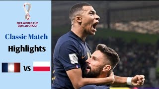 France vs Polandia 3-1 | FIFA World Cup 2022 Group Stage | Highlights | Classic Match