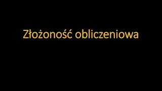 Złożoność obliczeniowa - Matura z informatyki w zakresie rozszerzonym