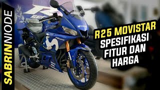 Review Harga, Spesifikasi, dan Fitur Yamaha R25 Facelift Livery Movistar 2019