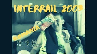 INTERRAIL 2003 - Primo episodio - A casa di Dracula in Romania