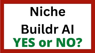 NicheBuildr AI Review - Legit App?