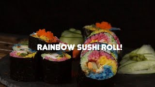 Rainbow Sushi Roll!