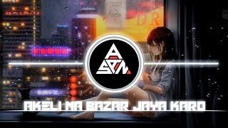 Akeli Na Bazar Jaya Karo Bass Boosted Song| Deep Bass Boosted| Old Hindi Bass Song| @DeepBassSaan