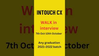 Intouch cx jobs | WALK in drive | 7th oct-10th Oct