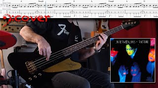 The Cure - In Between Days - Bass Cover with Tabs in 4K