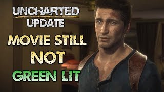 Uncharted Movie Might Not Happen - Uncharted Update #3