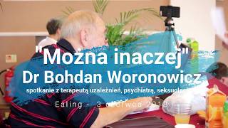 Alkoholizm_Można inaczej - spotkanie z dr. med. Bohdanem Woronowiczem w Londynie