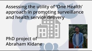 One Health PhD projects: Abraham Kidane