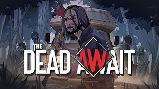 The Dead Await: Early Access Release Date Reveal Trailer | Survive the Apocalypse