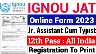 IGNOU JAT Online Form 2023 Kaise Bhare | How To Fill IGNOU JAT Form 2023