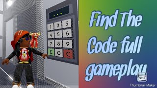 Find The Code -  Full Gameplay | Roblox Game