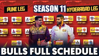 PKL 2024 - Bengaluru Bulls full schedule || PKL 11 Bengaluru bulls