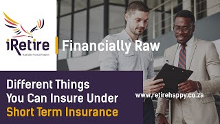 Different Things You Can Insure Under Short Term Insurance