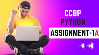 PYTHON ASSIGNMENT 1A