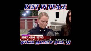 A rookie Easley SC, police officer was struck and killed by a train.