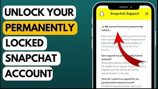 How to Unlock Permanently Locked Snapchat Account in 2023 (Easiest Solution)