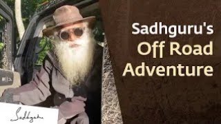 Sadhguru's Off-road Adventure At Isha Institute of Inner-sciences