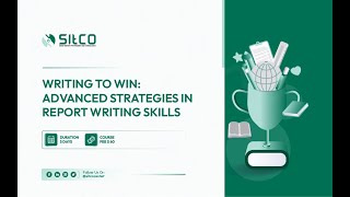 Writing to Win: Advanced Strategies in Report Writing Skills