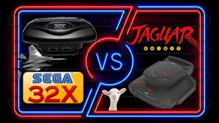 Sega 32x Vs  Atari Jaguar