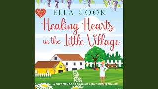 Chapter 8.11 - Healing Hearts in the Little Village