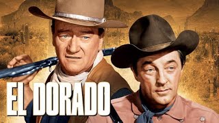 El Dorado (1966) Movie || John Wayne, Robert Mitchum, James Caan || Review And Facts