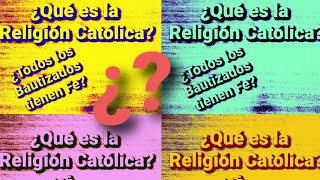 ¿Qué es la RELIGIÓN CATÓLICA? en dos minutos