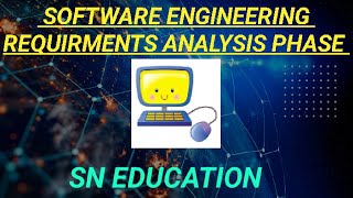 REQUIRMENTS ANALYSIS PHASE | SOFTWARE ENGINEERING COURSE