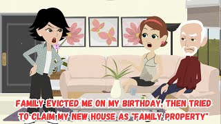 【OSA】Family Evicted Me on My Birthday, Then Tried to Claim My New House as "Family Property"