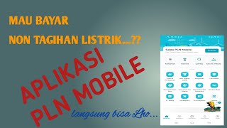 Bayar Non Tagihan Listrik Atau Register Di Aplikasi PLN Mobile | #plnmobile #altafteknik #aplikasi