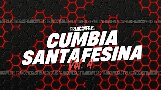 CUMBIA SANTAFESINA #4 MIX | Franco Vegas