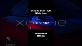 Mahindra Electric SUVs Official Teaser