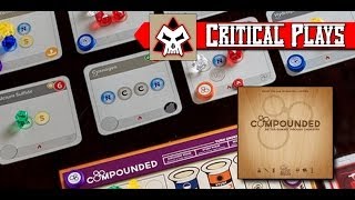 Critical Plays - Compounded Part 2 and Final Thoughts