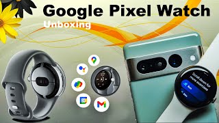 Google Pixel Watch Unboxing