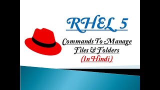 Commands to manage File & Folders in Linux ( Hindi Video)