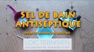 TUTORIEL | Fire un sel de bain antiseptique