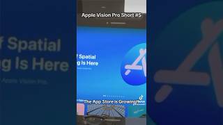 Apple Vision Pro - The App Store is Growing!!