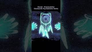 Starset - Dreamcatcher - (Clockworkk Psychokinetic Remix)