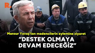 Mansur Yavaş'tan eylem yapan madencilere destek ziyareti #shorts