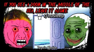 The Door in the Middle of the Sea | /r/nosleep | Creepy Horror Stories