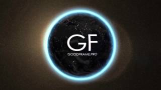 GOODFRAME PRODUCTION - intro earth