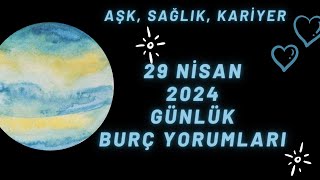 MetaBurç “ 29 Nisan 2024 Burç Yorumları ” | Günlük Burç Yorumu