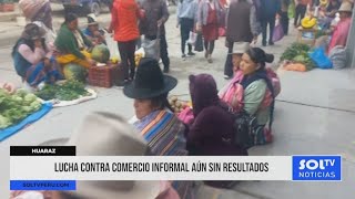 Huaraz: lucha contra comercio informal aún sin resultados