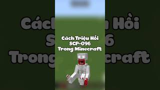 Cách Triệu Hồi SCP-096 Trong Minecraft #scp096 #xuhuong #minecraft #shorts