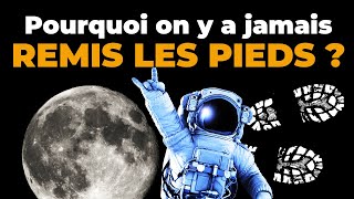 Pourquoi n'est-on jamais retourné sur la Lune ?