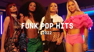 FUNK POP PLAYLIST HITS DE SUCESSO - LEXA, PEDRO SAMPAIO, ANITTA, LUÍSA SONZA, GLORIA GROOVE, POCAH